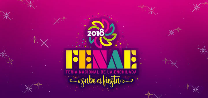 Feria Nacional de la Enchilada FENAE 2018