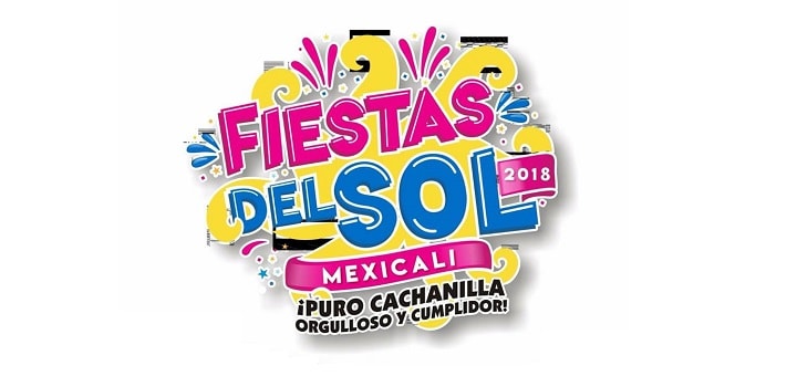 Fiestas del Sol Mexicali 2018